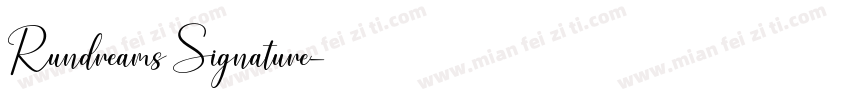 Rundreams Signature字体转换